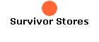 Survivor Stores